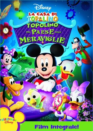 La casa di Topolino - Topolino nel Paese delle Meraviglie