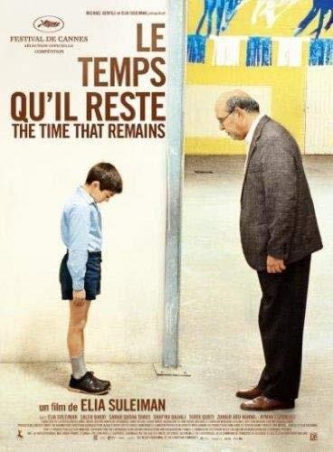 Le temps qu'il reste - The time that remains (2009)
