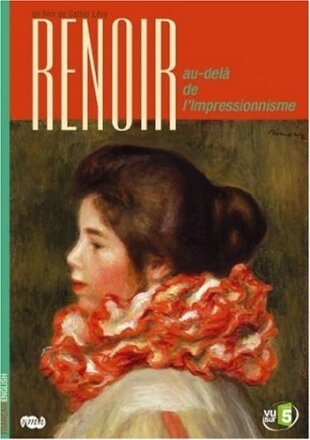 Renoir - Au-delà de l'impressionnisme