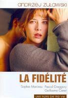 La fidélité - (Les films de ma vie) (2000)