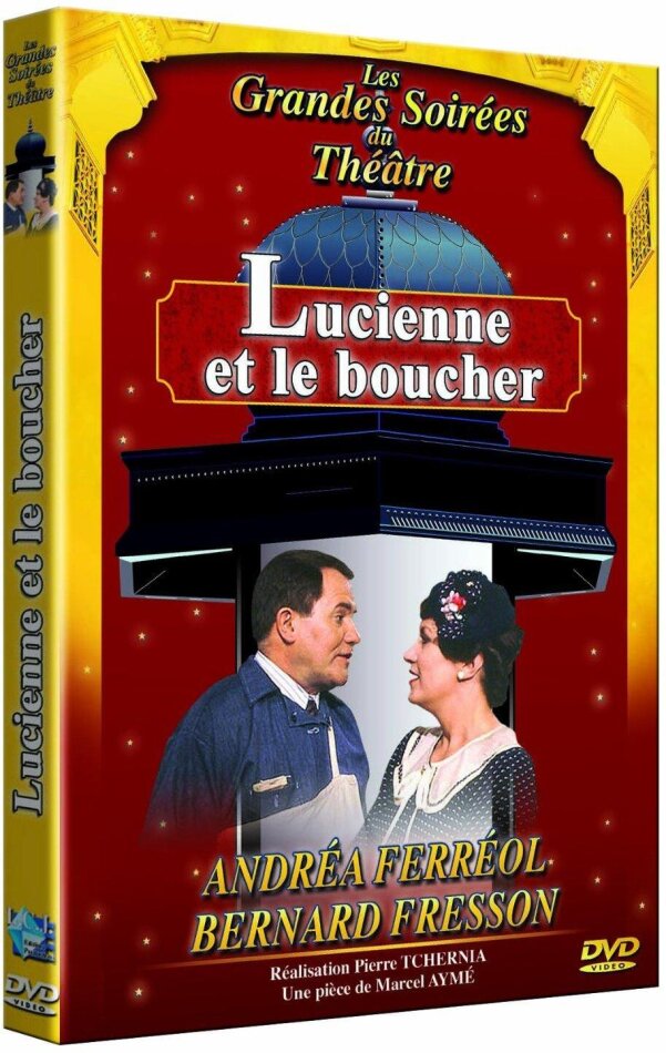 Lucienne et le Boucher Les Grandes Soirées du Théâtre