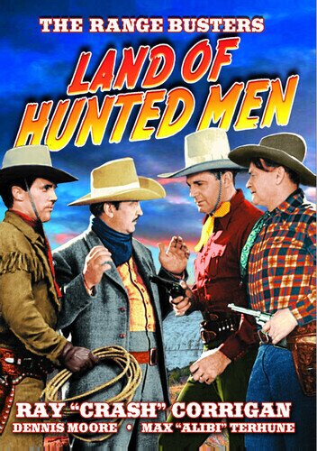 The Range Busters - Land of Hunted Men