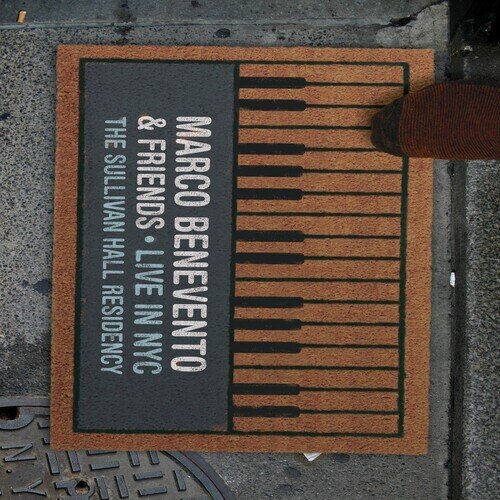 Benevento Marco - Live in NYC - The Sullivan Hall Residency