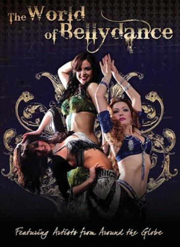 The World Of Bellydance - The World of Bellydance