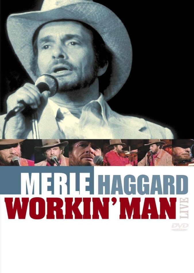 Haggard Merle - Workin' Man - Live