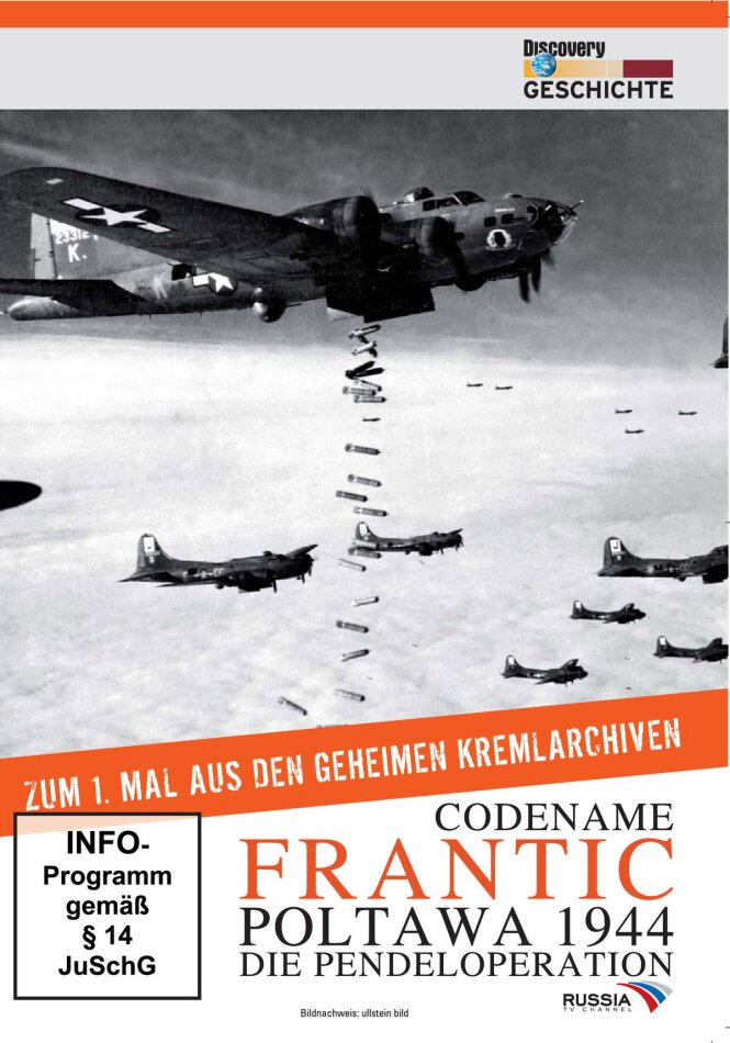 Codename Frantic - Poltawa 1944 Die Pendeloperation