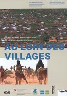 Au loin des villages - Far from the village (trigon-film)