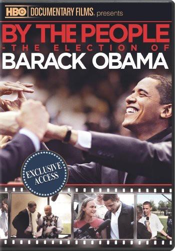 By the People: - The Election of Barack Obama