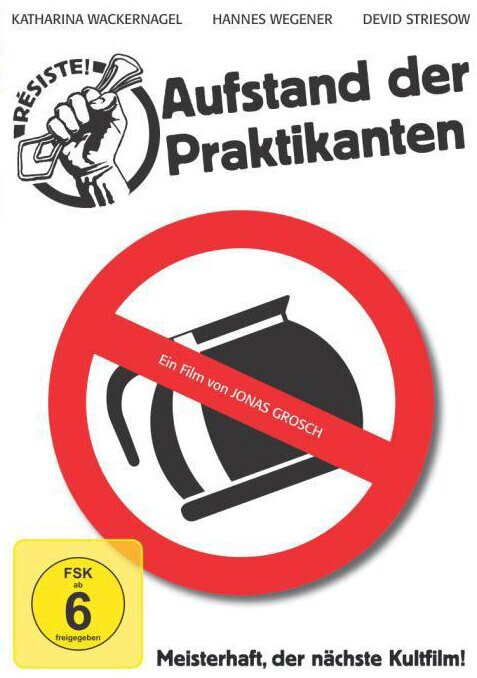 Aufstand der Praktikanten - Résiste