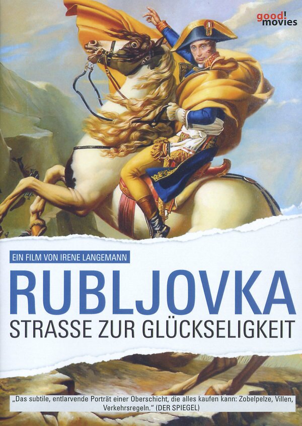 Rubljovka - Strasse zur Glückseligkeit