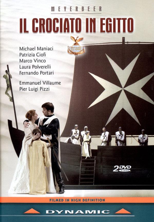 Orchestra Del Teatro La Fenice, Emmanuel Villaume & Michael Maniaci - Meyerbeer - Il Crociato in Egitto Dynamic, 2 DVD