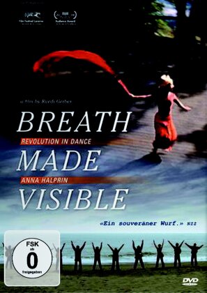Breath Made Visible - Revolution in Dance