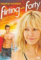 Flirting with Forty - L'amore quando meno te lo aspetti