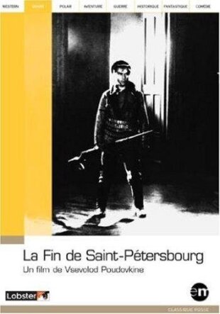 La fin de Saint-Pétersbourg (1927) Collection Classique Russe, b/w