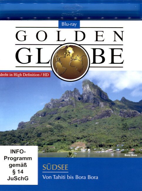 Südsee - Von Tahiti bis Bora Bora Golden Globe