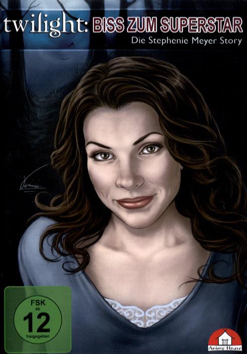 Twilight: Biss zum Superstar - Die Stephenie Meyer Story