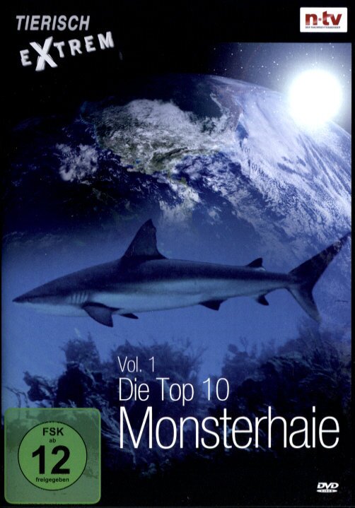 Tierisch Extrem - Vol. 1 - Die Top 10 Monsterhaie