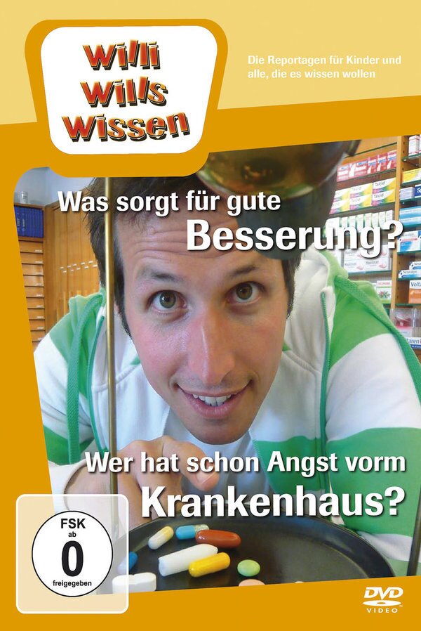 Willi wills wissen - Was sorgt für gute Besserung?