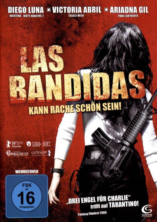 Las Bandidas - Kann Rache schön sein! (2008)