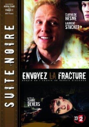 Envoyer la fracture Collection Suite Noire