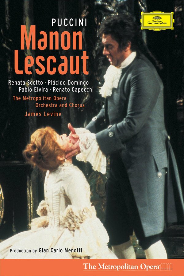 Metropolitan Opera Orchestra, James Levine & Renata Scotto - Puccini - Manon Lescaut Deutsche Grammophon