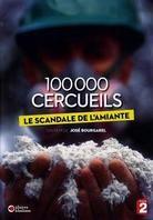 100 000 cercueils - Le scandale de l'amiante