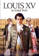 Louis XV - Le soleil noir