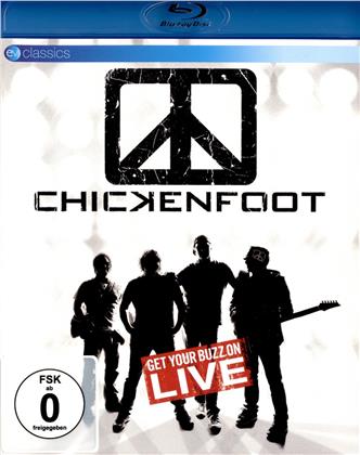 Chickenfoot - Get your buzz on - Live (EV Classics)