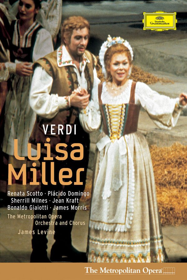 Metropolitan Opera Orchestra, James Levine & Renata Scotto - Verdi - Luisa Miller Deutsche Grammophon