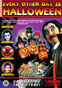 Every other Day is Halloween