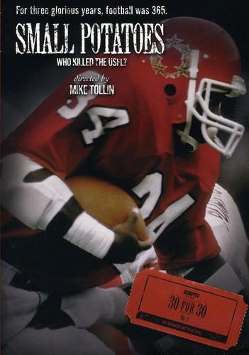 ESPN Films 30 for 30: - Small Potatoes - Who Killed the USFL?
