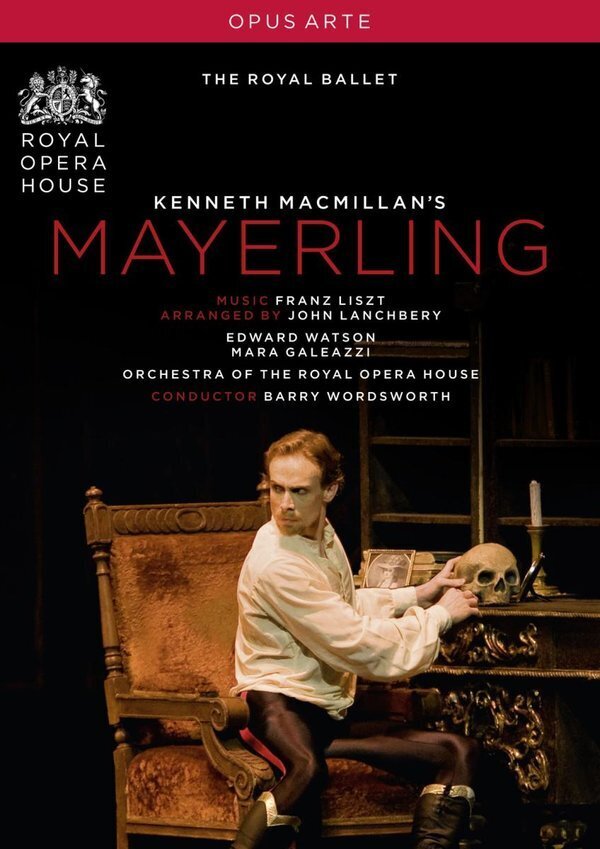 Royal Ballet, Orchestra of the Royal Opera House, Barry Wordsworth & Edward Watson - Liszt - Mayerling Opus Arte