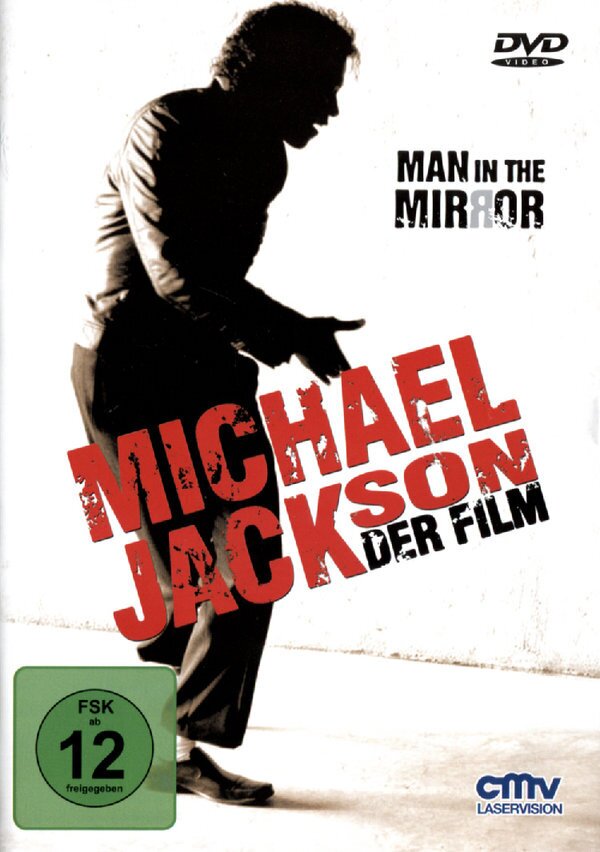 Michael Jackson - Man in the Mirror - Der Film