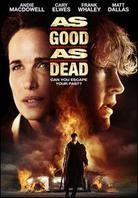 As Good as Dead (2009)
