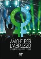 Various Artists - Amiche per l'Abruzzo 2 DVD