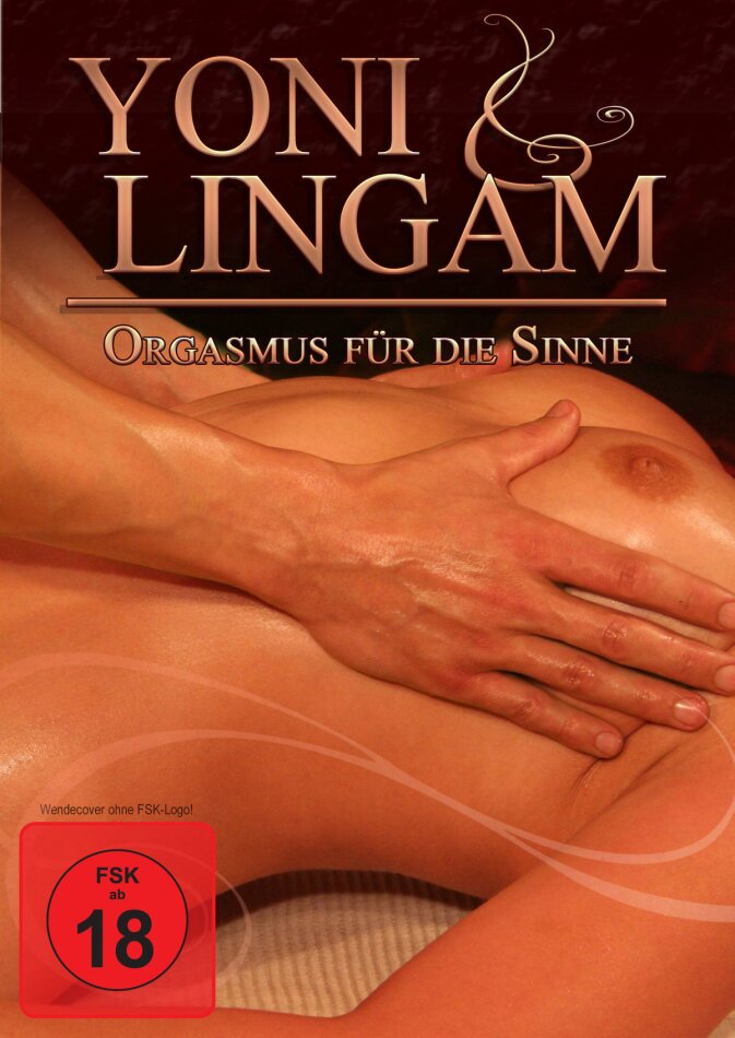 Yoni & Lingam - Berührung der Sinne