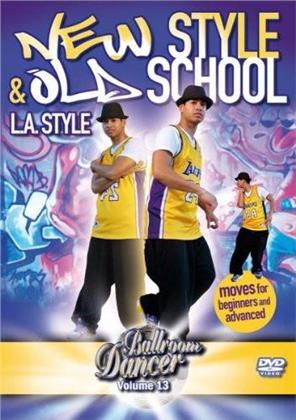 Ballroom Dancer - New Style & Old School - L.A. Style