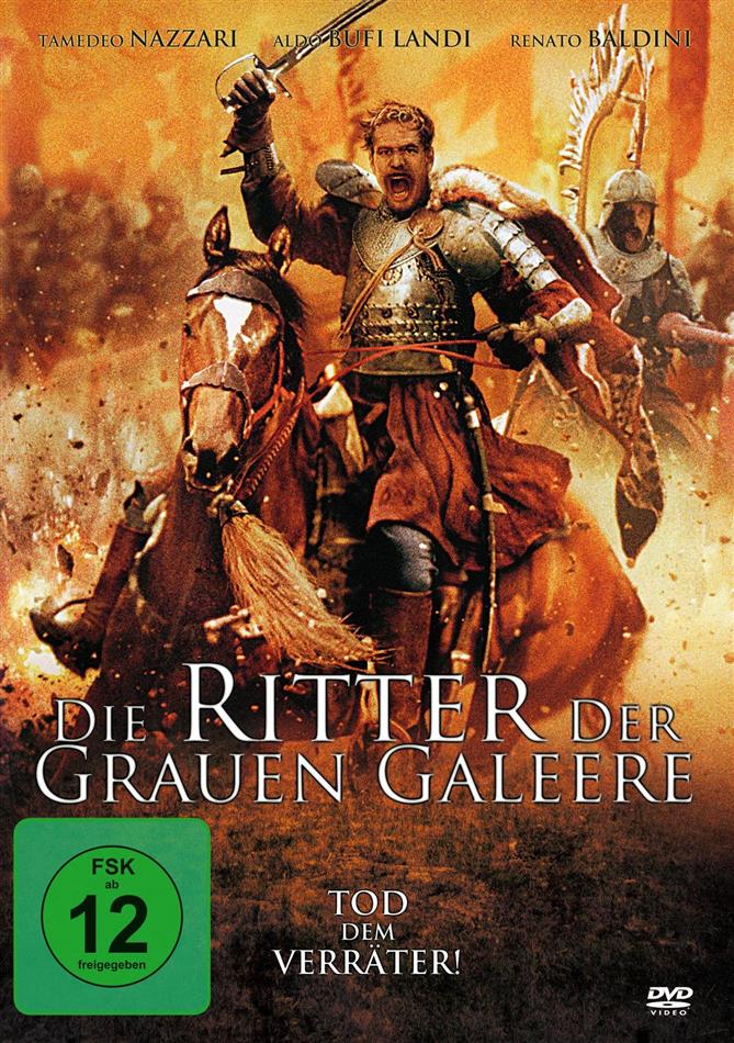 Die Ritter der grauen Galeere