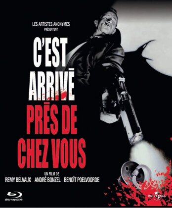 C'est arriv&eacute; pr&egrave;s de chez vous - Man bites dog (1992)