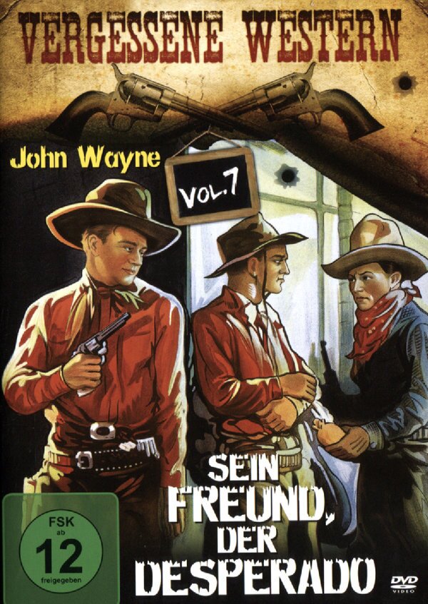 Sein Freund, der Desperado - Vergessene Western Vol. 7 (1933)