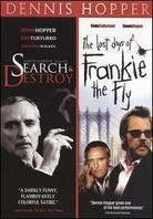 Last Days of Frankie the Fly / Search & Destroy 2 DVDs