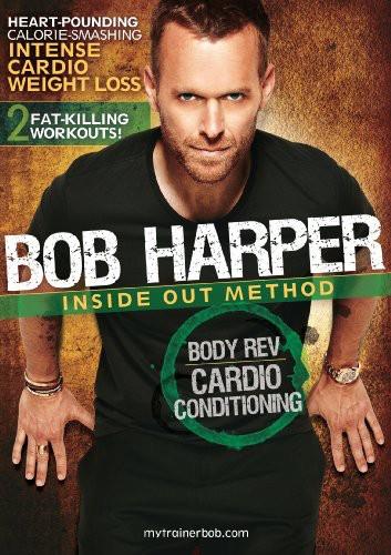 Bob Harper - Inside Out Method - Body Rev Cardio Conditioning