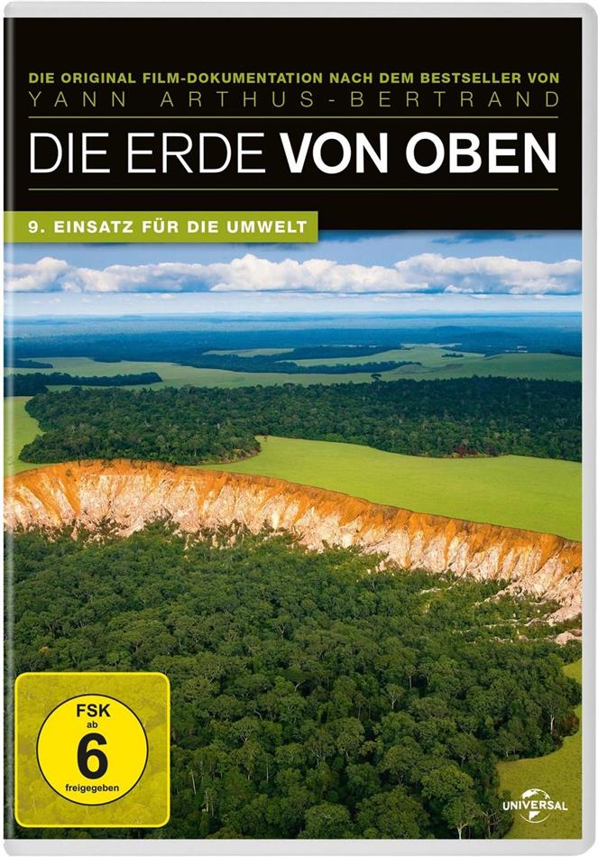 Die Erde von oben - 9. Einsatz für die Umwelt