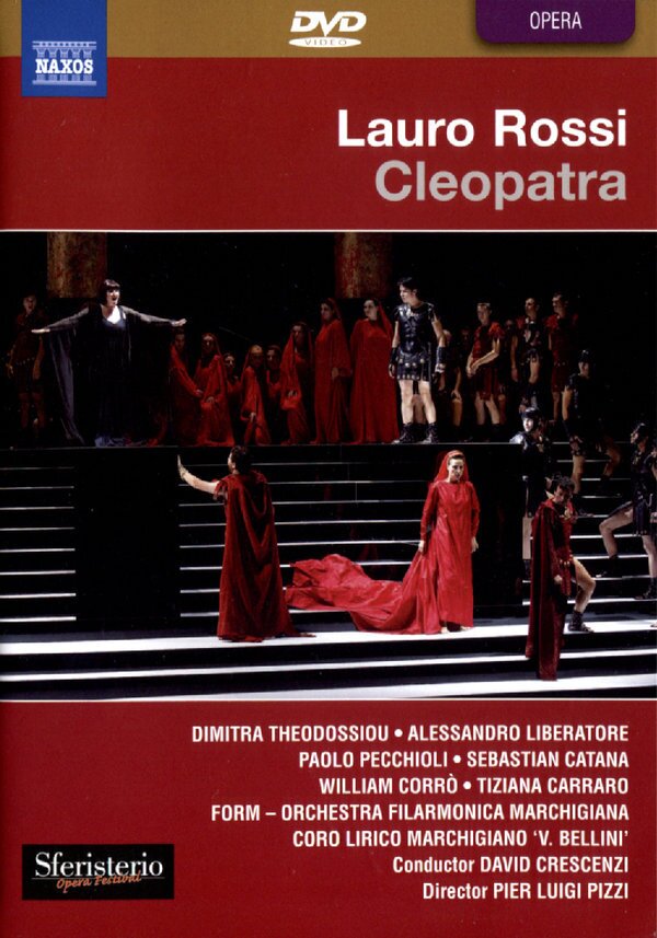 Orchestra Filarmonica Marchigiana, David Crescenzi & Alessandro Liberatore - Rossi - Cleopatra Naxos