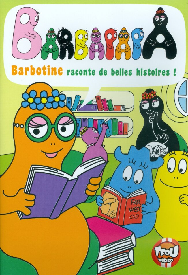Barbapapa - Barbotine: raconte de belles histoires!