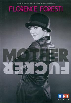 Florence Foresti - Mother Fucker