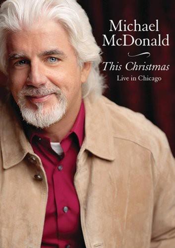 Michael McDonald - This Christmas - Live in Chicago