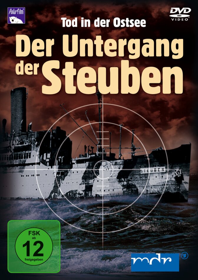 Der Untergang der Steuben - Tod in der Ostsee