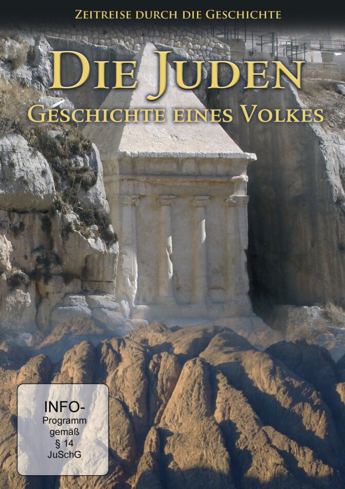 Die Juden - Geschichte eines Volkes - Zeitreise durch die Geschichte