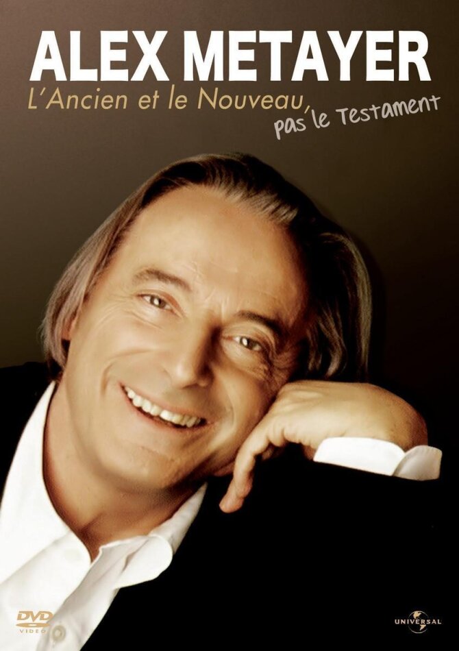 Alex Metayer - L'ancien et le nouveau, mais pas le testament